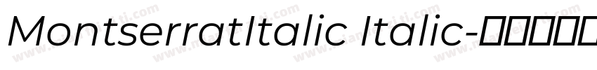 MontserratItalic Italic字体转换